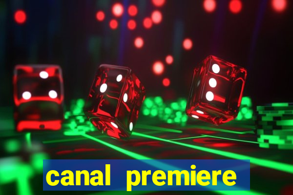 canal premiere futebol ao vivo gratis